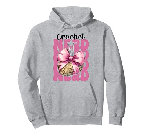 Crochet Nerd Häkeln Häkeln Strickgarn Mädchen Mama Pullover Hoodie von Womens Pink Coquette Bow Crocheting Crochet Gifts