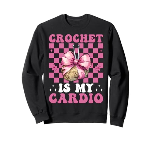 Crochet is My Cardio Häkelgarn für Mädchen Sweatshirt von Womens Pink Coquette Bow Crocheting Crochet Gifts