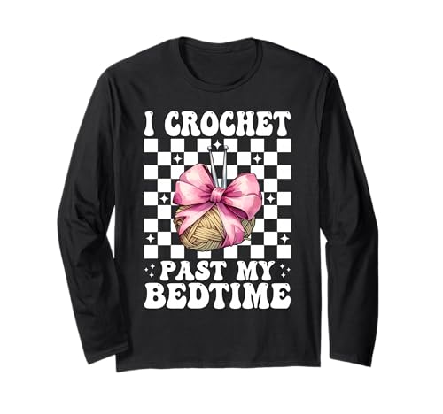 Ich häkele Schon vor dem Schlafengehen Häkeln Häkeln Stricken Mädchen Langarmshirt von Womens Pink Coquette Bow Crocheting Crochet Gifts