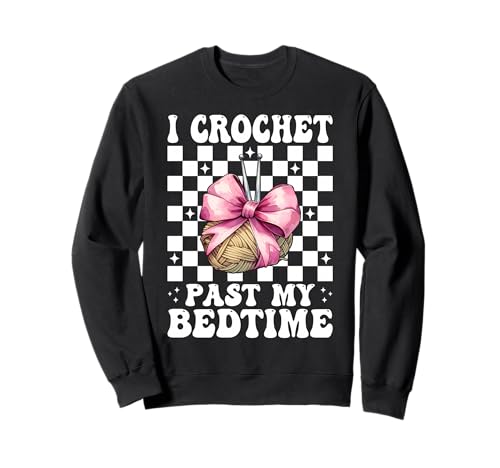 Ich häkele Schon vor dem Schlafengehen Häkeln Häkeln Stricken Mädchen Sweatshirt von Womens Pink Coquette Bow Crocheting Crochet Gifts