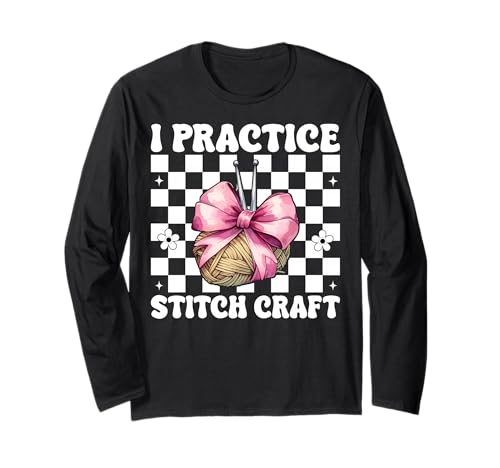 Ich übe Stitch Craft Häkeln Häkeln Stricken Mädchen Langarmshirt von Womens Pink Coquette Bow Crocheting Crochet Gifts