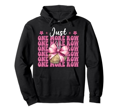 Just One More Row Häkelgarn für Mädchen Pullover Hoodie von Womens Pink Coquette Bow Crocheting Crochet Gifts
