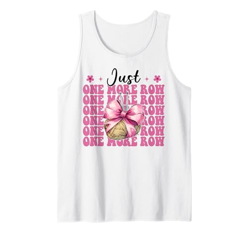 Just One More Row Häkelgarn für Mädchen Tank Top von Womens Pink Coquette Bow Crocheting Crochet Gifts