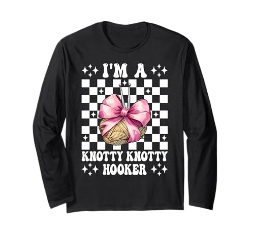 Knotty Knotty Hooker Häkeln Häkeln Stricken Mädchen Mama Langarmshirt von Womens Pink Coquette Bow Crocheting Crochet Gifts