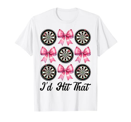 I'd Hit That Darts Dartscheibe Dart Girl Mom Coquette Bow T-Shirt von Womens Pink Coquette Bow Darts Dartboard Gifts