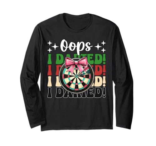 Oops, I Darted! Darts Dartscheibe Dart Girl Mom Coquette Bow Langarmshirt Oops, I Darted! Darts Dartscheibe Dart Girl Mom Coquette Bow Langarmshirt von Womens Pink Coquette Bow Darts Dartboard Gifts