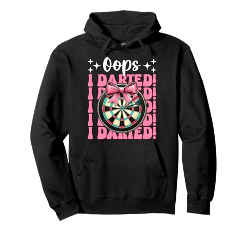 Oops, I Darted! Darts Dartscheibe Dart Girl Mom Coquette Bow Pullover Hoodie von Womens Pink Coquette Bow Darts Dartboard Gifts