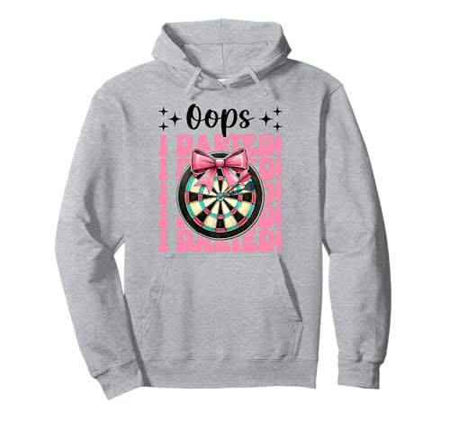 Oops, I Darted! Darts Dartscheibe Dart Girl Mom Coquette Bow Pullover Hoodie von Womens Pink Coquette Bow Darts Dartboard Gifts