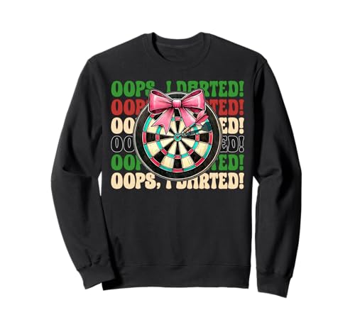 Oops, I Darted! Darts Dartscheibe Dart Girl Mom Coquette Bow Sweatshirt von Womens Pink Coquette Bow Darts Dartboard Gifts