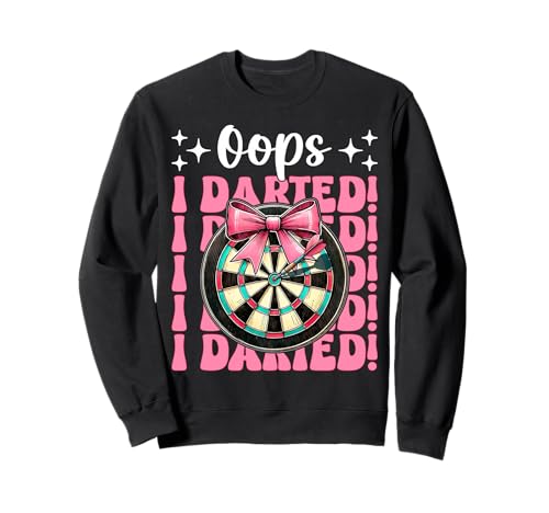 Oops, I Darted! Darts Dartscheibe Dart Girl Mom Coquette Bow Sweatshirt von Womens Pink Coquette Bow Darts Dartboard Gifts