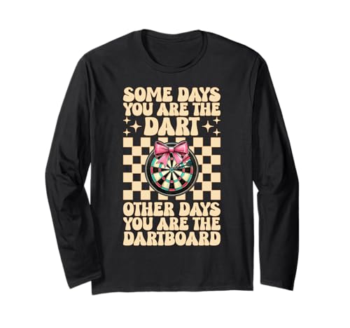 Some Days You Are The Dart Dartscheibe Dart Girl Mom Langarmshirt Some Days You Are The Dart Dartscheibe Dart Girl Mom Langarmshirt von Womens Pink Coquette Bow Darts Dartboard Gifts
