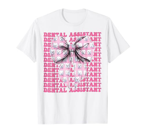 Zahnarzthelferin Dentalhygienikerin Zahnarzt Mädchen Kokette Bogen T-Shirt von Womens Pink Coquette Bow Dental Assistant Gifts