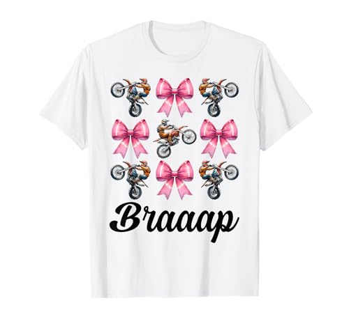 Braaap Dirtbike Mädchen Motocross Dirt Biking Mom Coquette Bow T-Shirt Braaap Dirtbike Mädchen Motocross Dirt Biking Mom Coquette Bow T-Shirt von Womens Pink Coquette Bow Dirt Bike Motocross Gifts