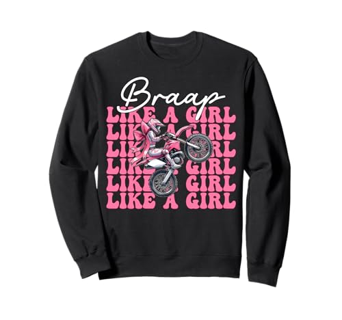 Dirt Bike Girl Motocross Dirt Biking Braap Wie EIN Mädchen Sweatshirt von Womens Pink Coquette Bow Dirt Bike Motocross Gifts