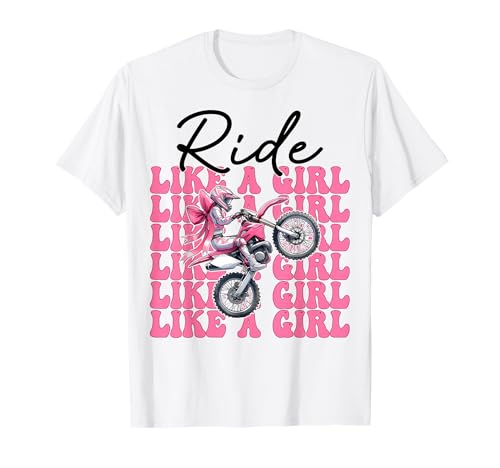 Dirt Bike Girl Motocross Dirtbike-Fahrt wie EIN Mädchen T-Shirt von Womens Pink Coquette Bow Dirt Bike Motocross Gifts