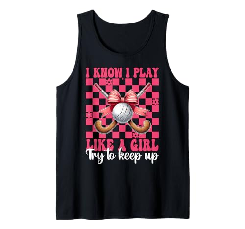 Feldhockey Girl Coquette Bow I Know I Play Like A Girl Tank Top von Womens Pink Coquette Bow Field Hockey Player Gifts