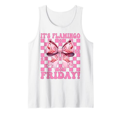 Es ist Flamingo-Freitag! TGIF Flamingo Girl Mama Rosa Kokette Tank Top Es ist Flamingo-Freitag! TGIF Flamingo Girl Mama Rosa Kokette Tank Top von Womens Pink Coquette Bow Flamingo Animal Gifts