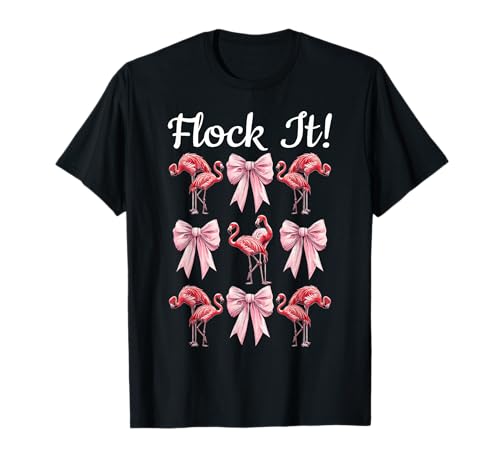 Flock It! Lustige Flamingo-Schleife für Mädchen, Mutter, Rosa T-Shirt von Womens Pink Coquette Bow Flamingo Animal Gifts