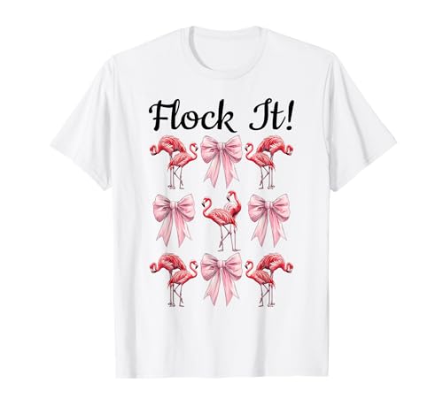 Flock It Lustiger Flamingo Girl Mom Rosa Kokette Schleife T-Shirt von Womens Pink Coquette Bow Flamingo Animal Gifts