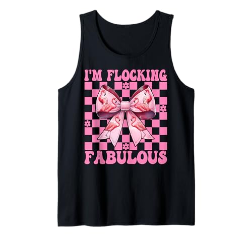 Lustiger Flamingo Girl Mom Pink Coquette I'm Flocking Fabulous Tank Top von Womens Pink Coquette Bow Flamingo Animal Gifts
