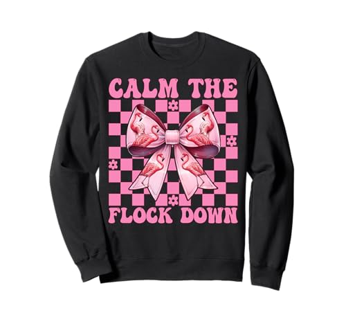 Lustiges Flamingo-Mädchen, Mama, rosa Kokette Calm The Flock Down Sweatshirt von Womens Pink Coquette Bow Flamingo Animal Gifts