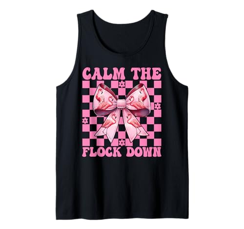 Lustiges Flamingo-Mädchen, Mama, rosa Kokette Calm The Flock Down Tank Top von Womens Pink Coquette Bow Flamingo Animal Gifts