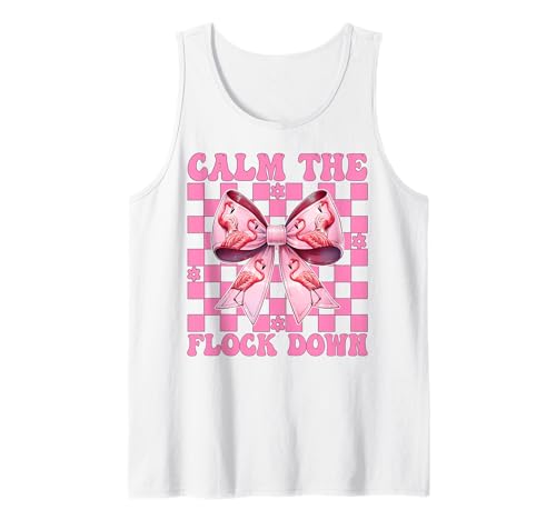Lustiges Flamingo-Mädchen, Mama, rosa Kokette Calm The Flock Down Tank Top von Womens Pink Coquette Bow Flamingo Animal Gifts