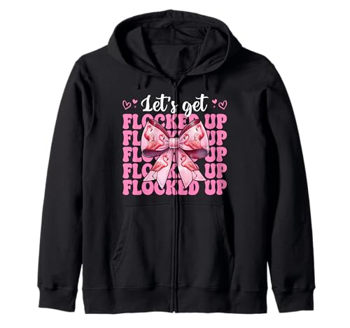 Lustiges Flamingo-Mädchen, Mama, rosa Kokette Let's Get Flocked Up Kapuzenjacke von Womens Pink Coquette Bow Flamingo Animal Gifts