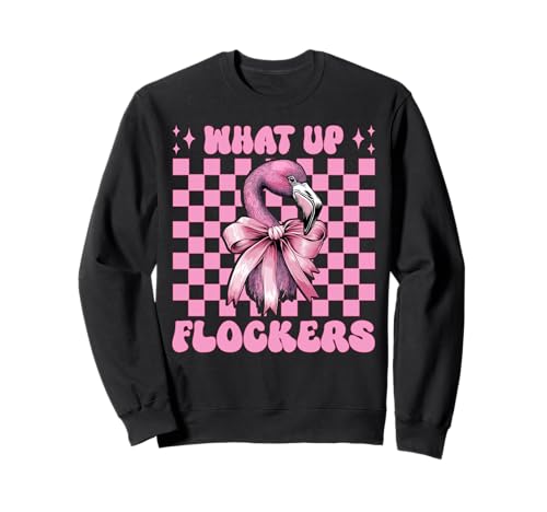 Lustiges Flamingo-Mädchen, rosa Kokette mit Schleife, Motiv „What Up Flocker“ Sweatshirt von Womens Pink Coquette Bow Flamingo Animal Gifts