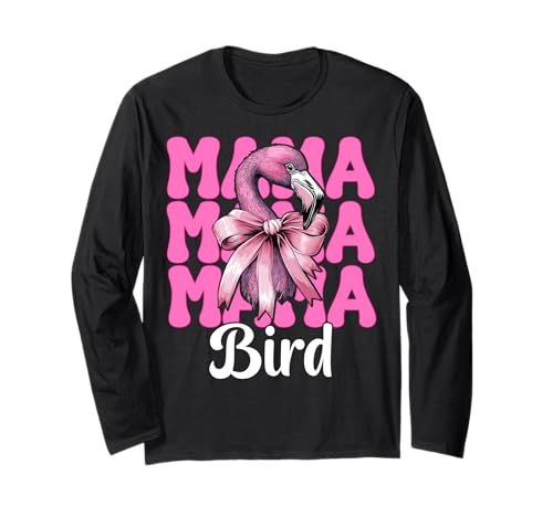 Mama Bird Flamingo Mama Muttertag Rosa Kokette Schleife Langarmshirt von Womens Pink Coquette Bow Flamingo Animal Gifts