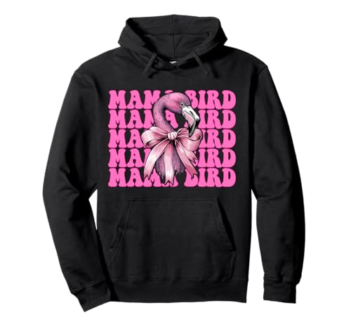 Mama Bird Flamingo Mama Muttertag Rosa Kokette Schleife Pullover Hoodie von Womens Pink Coquette Bow Flamingo Animal Gifts