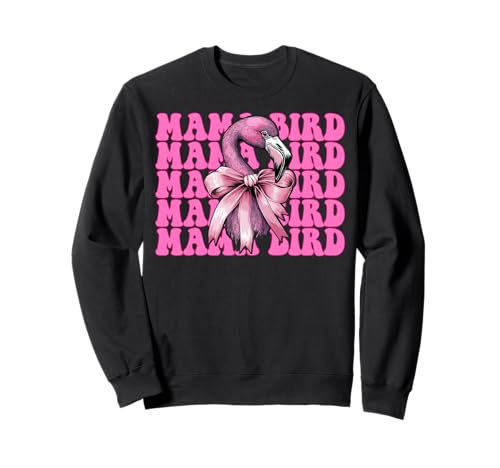 Mama Bird Flamingo Mama Muttertag Rosa Kokette Schleife Sweatshirt von Womens Pink Coquette Bow Flamingo Animal Gifts