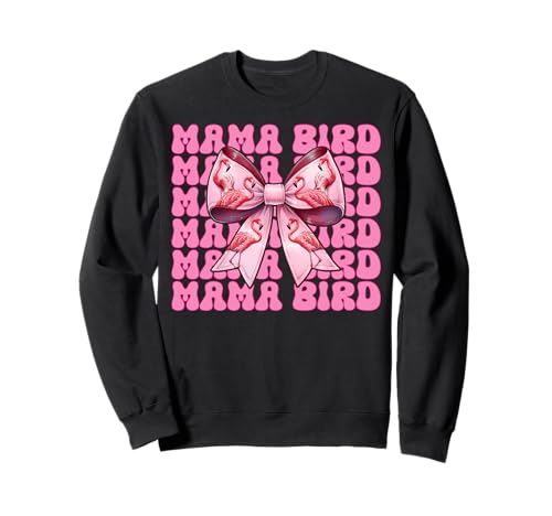 Mama Bird Flamingo Mama Muttertag Rosa Kokette Schleife Sweatshirt von Womens Pink Coquette Bow Flamingo Animal Gifts