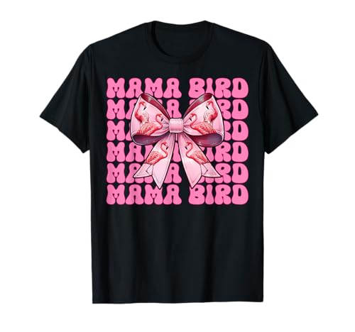 Mama Bird Flamingo Mama Muttertag Rosa Kokette Schleife T-Shirt von Womens Pink Coquette Bow Flamingo Animal Gifts