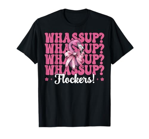 Whassup? Flockers! Lustige Flamingo-Mädchen-Mama-Schleife, Rosa T-Shirt von Womens Pink Coquette Bow Flamingo Animal Gifts