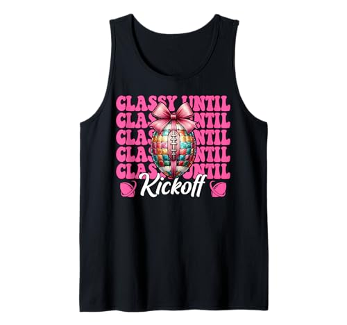 Classy Until Kickoff Lustiges Fußballmädchen Mama Muttertag Tank Top von Womens Pink Coquette Bow Football Player Gifts
