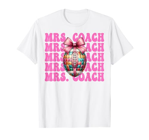 Mrs. Coach Fußball Mama Fußball Ehefrau Muttertag Kokette T-Shirt Mrs. Coach Fußball Mama Fußball Ehefrau Muttertag Kokette T-Shirt von Womens Pink Coquette Bow Football Player Gifts