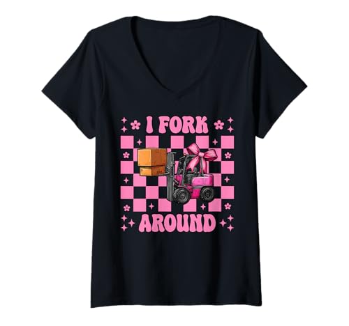 Damen I Fork Around Gabelstapler Bediener Gabelstapler Fahrer Mädchen Mama T-Shirt mit V-Ausschnitt von Womens Pink Coquette Bow Forklift Operator Gifts