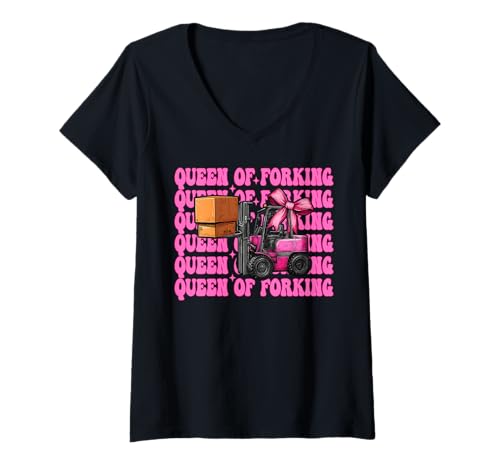 Damen Queen of Forking Gabelstapler Bediener Gabelstapler Fahrer Mädchen Mama T-Shirt mit V-Ausschnitt von Womens Pink Coquette Bow Forklift Operator Gifts