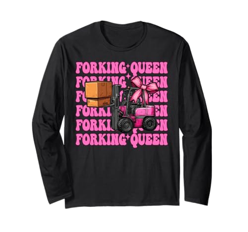 Forking Queen Gabelstaplerfahrer Gabelstaplerfahrer Mädchen Mama Langarmshirt von Womens Pink Coquette Bow Forklift Operator Gifts