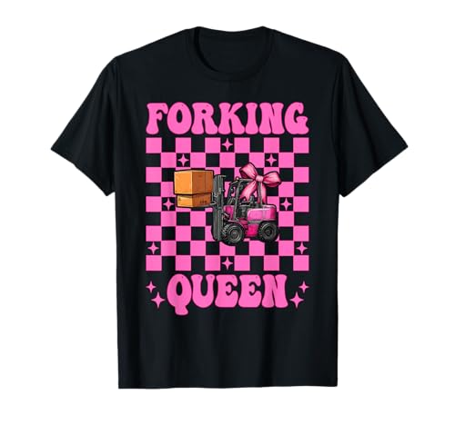 Forking Queen Gabelstaplerfahrer Gabelstaplerfahrer Mädchen Mama T-Shirt von Womens Pink Coquette Bow Forklift Operator Gifts
