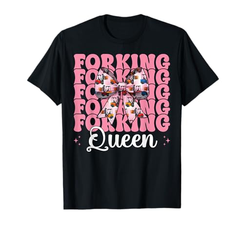 Forking Queen Gabelstaplerfahrer Gabelstaplerfahrer Mädchen Mama T-Shirt von Womens Pink Coquette Bow Forklift Operator Gifts
