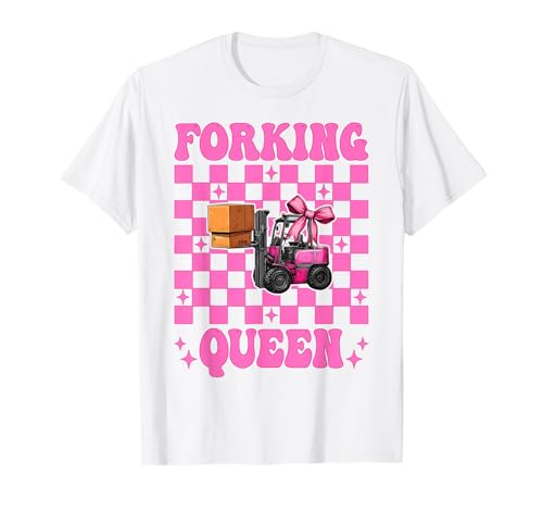 Forking Queen Gabelstaplerfahrer Gabelstaplerfahrer Mädchen Mama T-Shirt von Womens Pink Coquette Bow Forklift Operator Gifts