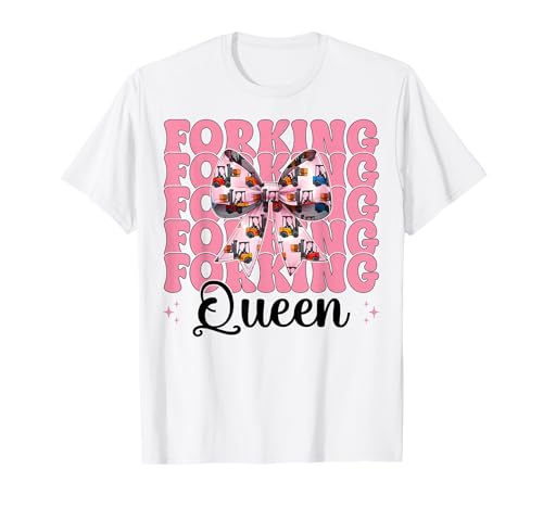 Forking Queen Gabelstaplerfahrer Gabelstaplerfahrer Mädchen Mama T-Shirt von Womens Pink Coquette Bow Forklift Operator Gifts