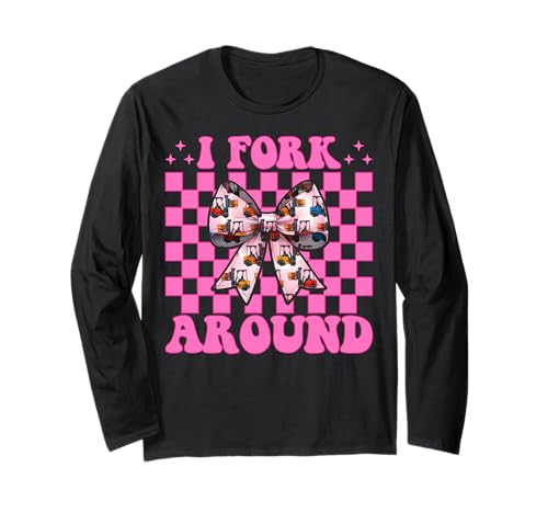 I Fork Around Gabelstapler Bediener Gabelstapler Fahrer Mädchen Mama Langarmshirt von Womens Pink Coquette Bow Forklift Operator Gifts