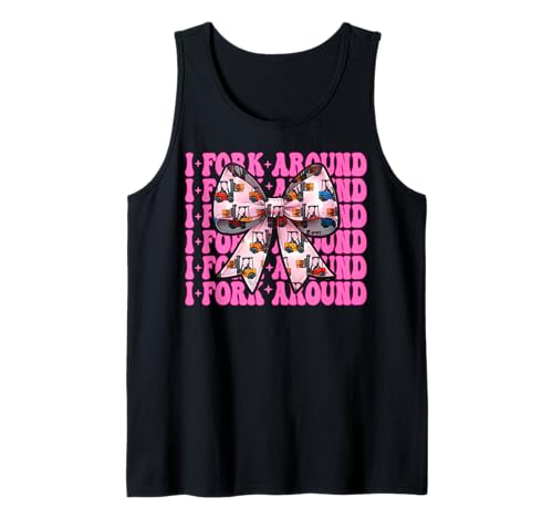 I Fork Around Gabelstapler Bediener Gabelstapler Fahrer Mädchen Mama Tank Top von Womens Pink Coquette Bow Forklift Operator Gifts