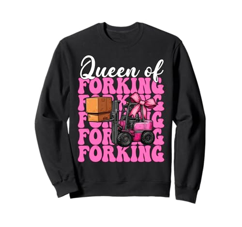 Queen of Forking Gabelstapler Bediener Gabelstapler Fahrer Mädchen Mama Sweatshirt von Womens Pink Coquette Bow Forklift Operator Gifts