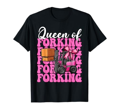 Queen of Forking Gabelstapler Bediener Gabelstapler Fahrer Mädchen Mama T-Shirt von Womens Pink Coquette Bow Forklift Operator Gifts