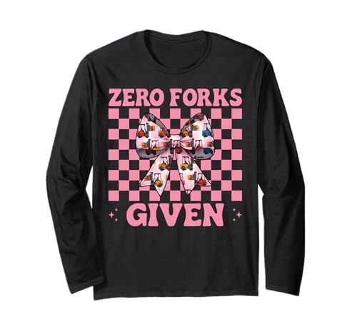 Zero Forks Given Gabelstapler Bediener Gabelstapler Fahrer Mädchen Mama Langarmshirt von Womens Pink Coquette Bow Forklift Operator Gifts