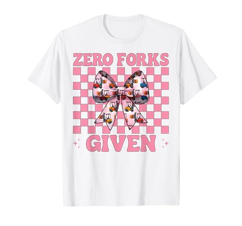 Zero Forks Given Gabelstapler Bediener Gabelstapler Fahrer Mädchen Mama T-Shirt von Womens Pink Coquette Bow Forklift Operator Gifts